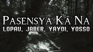 PANSENSYA KA NA LOPAU JABER YAYOI YOSSO Lyrics mitoskareenramirez mitoskareen mitoskareenlyrics [upl. by Toor]