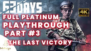 63 Days  Tutorial Walkthrough Hard Difficulty Chapter 3 The Last Victory  All Collectibles [upl. by Ahseid]