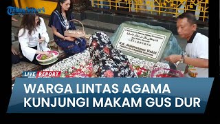 MAKAM GUS DUR DIKUNJUNGI WARGA LINTAS AGAMA di Bulan Gus Dur Inayah Wahid Ikut Hadir [upl. by Auhoj]