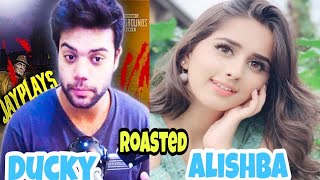 Ducky Bhai roast Alishba Anjum pakistani Tik Tok star Roast Jannat Mirza sister  Roasting Khan [upl. by Enaled544]