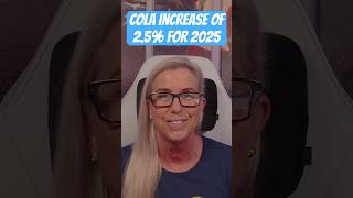 💵 💰 COLA Increase for 2025 💵💰 [upl. by Aneeuqal]