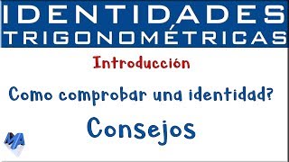 Comprobar demostrar identidades trigonométricas  Introducción [upl. by Sugihara250]