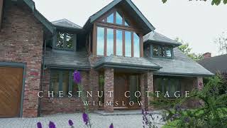 Chestnut Cottage Wilmslow [upl. by Ofloda]