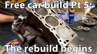 Free Car Part 5 The rebuild begins [upl. by Llatsyrc]