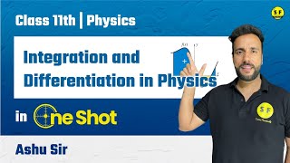 Integration and Differentiation in Physics One Shot  Class 11th Physics  Ashu sir science and fun [upl. by Katey802]