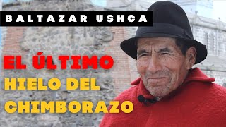 El legado de los hieleros del Chimborazo [upl. by Niamor]