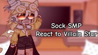 Sock SMP react to Villain Star Au  1  VERY SHORT [upl. by Polky711]