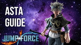 Asta CombosInDepth Guide With Inputs  Jump Force [upl. by Aihsyt]