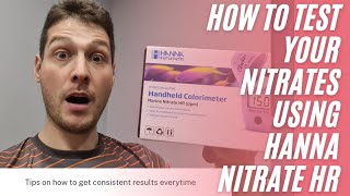 All you need to know about how to test your Nitrates using Hanna Nitrate HR HI782 [upl. by Grindlay829]