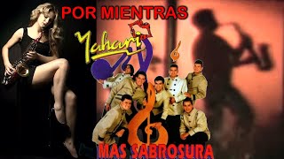 Por Mientras  Grupo Yahari [upl. by Gee]