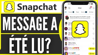 Comment Savoir Si Un Message A Été Lu Sur Snapchat 2024 [upl. by Arotahs294]