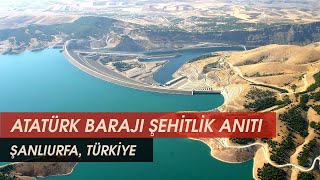 Atatürk Barajı Şehitler Anıtı Şanlıurfa Türkiye  Mini Belgesel [upl. by Benyamin467]