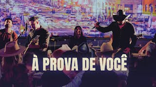 Fernando amp Sorocaba  À Prova de Você Clipe Oficial [upl. by Jacobine]