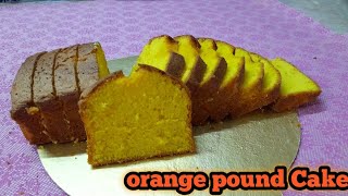 অরেঞ্জ পাউন্ড কেক রেসিপি ।।Orange Pound cake Recipe [upl. by Reemas573]