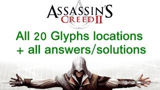 quotAssassins Creed 2quot All 20 glyphs locations  all solutionsanswers for quotThe Truthquot [upl. by Ellehcram461]