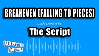 The Script  Breakeven Falling To Pieces Karaoke Version [upl. by Pontias]