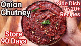 Make amp Store Onion Chutney for 90 Days  Chutney for Idli Dosa Roti Rice  Vengaya Chutney Recipe [upl. by Nolyaj]