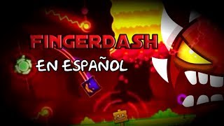 FingerDash En Versión Español LETRA PARODIA  Geometry Dash 21  Glack [upl. by Havens]