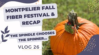 Montpelier Fall Fiber Festival amp Recap Vlog 26 [upl. by Pufahl]