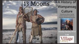 Thirteen Moons A history of Wampanoag Culture with Darius Coombs at OVL [upl. by Eaned]