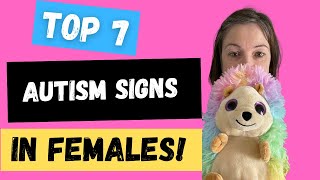 7 Signs of Autism in Females  Autistic traits in girls and women [upl. by Nagiam108]