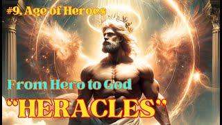 From Hero to God The Tragic Transformation of Heracles  The entire story of greek mythology  9 [upl. by Medin352]