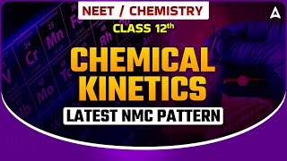 CHEMICAL KINETICS CLASS 12 FOR NEET 2024  DRONA 20 SERIES  LATEST NMC PATTERN  BY SANKALP BHARAT [upl. by Nauqyt]