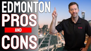 Edmonton Pros and Cons  Living in Edmonton  Moving to Edmonton [upl. by Dag]