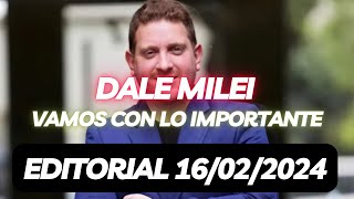 Editorial Jonathan Viale 16 02 2024  MILEI VAMOS CON LO IMPORTANTE [upl. by Malek963]