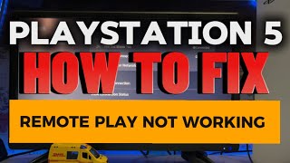 How To Fix Remote Play On PlayStation 5 [upl. by Nelubez643]