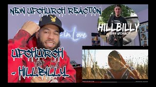 This Is Catchy  Upchurch  quotHillbilly Official Video VibeWitTyREACTION [upl. by Karon]