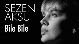 Sezen Aksu  Bile Bile Official Video [upl. by Hansiain207]