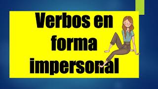 VERBOS EN FORMA IMPERSONAL  3 DE PRIMARIA [upl. by Houghton]