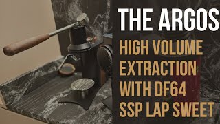 The Argos  High volume extraction  DF64 with SSP Lab Sweet Cast Burrs [upl. by Happ]