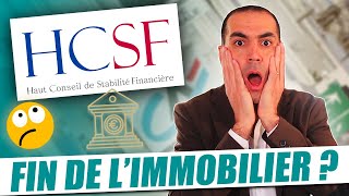 Estce que le HCSF signe la fin du crédit immobilier pour les investisseurs [upl. by Ikim]