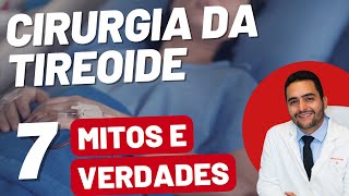 Tireoidectomia 7 Mitos ou Verdades sobre essa cirurgia  ao vivo respondendo perguntas [upl. by Aicrop]