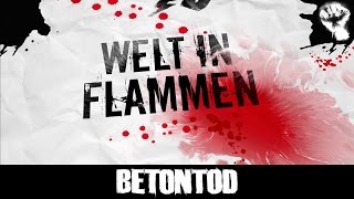 BETONTOD  Welt in Flammen Offizielles Video [upl. by Ortrude]