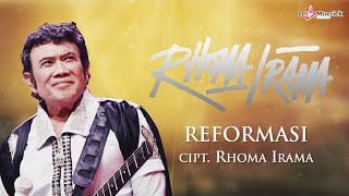 Rhoma Irama  Reformasi Official Lyric Video [upl. by Nauqahs]