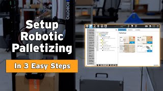 How to Setup a Robotiq Palletizing Routine in 3 Easy Steps [upl. by Nyllij]