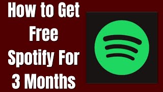 How to Get Free Spotify For 3 Months [upl. by Gromme]