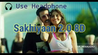 Sakhiyaan 20 8D hindi song [upl. by Kati]