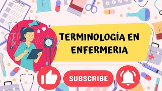 TERMINOLOGIA EN ENFERMERIA [upl. by Brunk573]