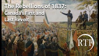 The Rebellions of 1837 Canadas First and Last Revolt by Pascal Chevrier [upl. by Okier]