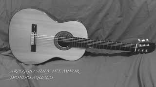 Classical Guitar  Dionisio Aguado  Arpeggio Study in e minor [upl. by Yelats369]