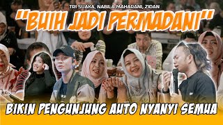 BUIH JADI PERMADANI  EXIST LIVE NGAMEN BY ZINIDIN ZIDAN FT NABILA MAHARANI DAN TRI SUAKA [upl. by Meer216]