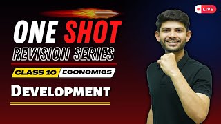 Development  New One Shot  Class 10 Economics 202425  Digraj Singh Rajput [upl. by Derian]