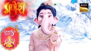 माँ पारवती ने स्वीकारा गणेश जी का नया रूप  Vighnaharta Ganesh  Ganesh Chaturthi Special [upl. by Carper]