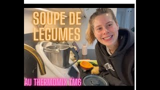 RECETTE DE SOUPE AU THERMOMIX TM6 [upl. by Ynattyrb]