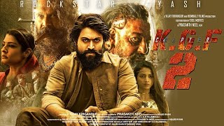 KGF Chapter 2 Full Movie facts HindiYashSanjay DuttRaveena SrinidhiPrashanth NeelV Kiragandur [upl. by Bastien]