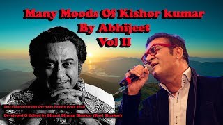 Many Moods Of Kishor kumar By Abhijeet Vol II [upl. by Ellita]